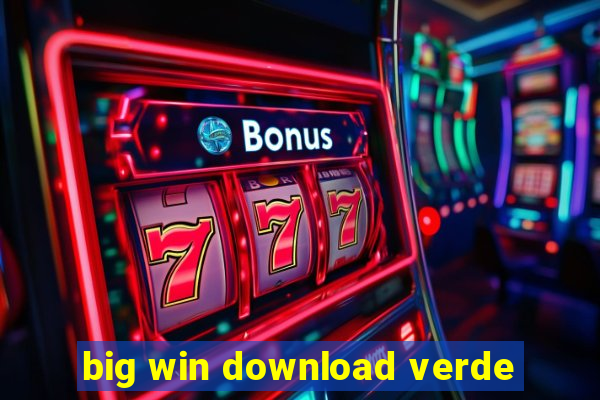 big win download verde